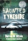 Darren W Ritson, Darren W Ritson, Darren W. Ritson - Haunted Tyneside