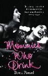 Brett Paesel, Paesel Brett - Mommies Who Drink
