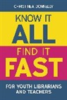 Christinea Donnelly, Donnelly Christinea - Know it All, Find it Fast for Youth Librarians and Teachers