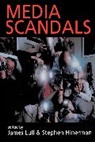 J Lull, Stephen Hinerman, Stephen (San Jose State University) Hinerman, Hinerman Stephen, James Lull, James (San Jose State University) Lull... - Media Scandals