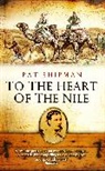 Pat Shipman - To The Heart Of The Nile