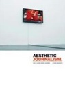 Alfredo Cramerotti, Alfredo Cramerotti - Aesthetic Journalism