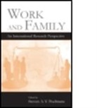 Steven A. Y. Poelmans, Steven A.Y. Poelmans, Steven A. Y. Poelmans, Steven A.Y. Poelmans - Work and Family