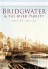 Rod Fitzhugh - Bridgwater and the River Parrett