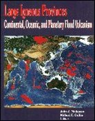 JJ Mahoney, Millard F Coffin, Millard F. Coffin, John J Mahoney, John J. Mahoney - Large Igneous Provinces