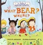 Philip Ardagh, Elissa Elwick - Little Adventurers: What Bear? Where?