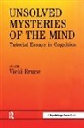 Vicki Bruce, Bruce Vicki - Unsolved Mysteries of The Mind