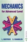 L Bostock, L. Bostock, F S Chandler, F. S. Chandler - Mechanics for A-Level