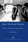 Susan Harrow, Harrow Susan - Zola, the Body Modern
