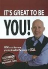Raymond A Saint, Raymond A Saint, Raymond A. Saint - It's Great to be You! -- Audiobook (Audio book)