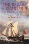 Mr Richard Ollard, Richard Ollard, Richard Lawrence Ollard - The Escape of Charles II