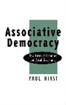 Hirst, P Hirst, Paul Hirst, Paul (Birkbeck College Hirst, Paul Hirst - Associative Democracy