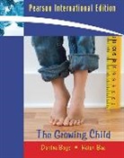 Helen Bee, Helen L. Bee, Denise Boyd, Denise G. Boyd, Pearson, Pearson Education... - The Growing Child: International Edition Plus MyDevelopment Lab Access Card