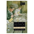 Anthea Trodd - Women's Writing in English : Britain 1900-1945