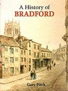 Gary Firth - History of Bradford