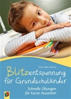 Stefanie Schössler, Doris Stöhr-Mäschl - Blitzentspannung für Grundschulkinder