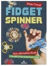 Lorr Lynn, Lorri Lynn, Peter Murray - Mega-Trend Fidget Spinner