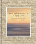 Oprah Winfrey - The Wisdom of Sundays