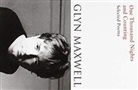 Glyn Maxwell - One Thousand Nights and Counting
