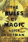 Alice Hoffman - Rules of Magic