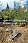 Thomas Faulkner, Helen Berry, Thomas Faulkner, Jeremy Gregory - Northern Landscapes - Representations and Realities of North-East England