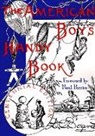 Daniel Carter Beard - American Boy''s Handy Book