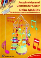 Susanne Schaadt - Deko-Mobiles für Arbeitsräume und Lernecken