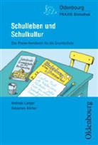Sebastian Körber, Andreas Langer - Schulleben und Schulentwicklung
