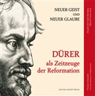 Thomas Schauerte, Thomas U. Schauerte, Musee der Stadt Nürnberg Albrecht-Düre, Museen der Stadt Nürnberg Albrecht-Düre, Museen der Stadt Nürnberg - Dürer als Zeitzeuge der Reformation
