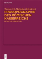 Werne Eck, Werner Eck, Heil, Heil, Matthäus Heil - Prosopographie des Römischen Kaiserreichs