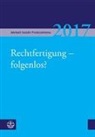 Traugott Jähnichen, Torste Meireis, Torsten Meireis, Johannes Rehm, Johannes Rehm u a, Sigrid Reihs... - Rechtfertigung - folgenlos?