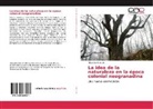 Alejandro Oses Gil - La idea de la naturaleza en la época colonial neogranadina