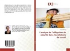 Fanny Bernard - L'analyse de l'obligation de sécurité dans les relations de travail
