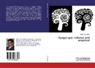 Sultan Tursunaliev - Kyrgyz epic: rational and empirical