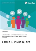Lisa Bepunkt - Armut im Kindesalter