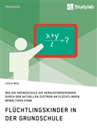 Leslie Neul - Flüchtlingskinder in der Grundschule