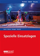 Floria Besch, Florian Besch, Söre Börner, Sören Börner, Arvid Graeger, Arvid u a Graeger... - Spezielle Einsatzlagen