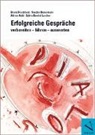 Adrian Aebi, Sylvia Bendel Larcher, Daniela Cassano, Demarmels, Sascha Demarmels, Bruno Frischherz - Erfolgreiche Gespräche
