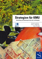 Peter A Abplanalp, Peter A. Abplanalp, Roman Lombriser, K Wernigk, Klaus Wernigk - Strategien für KMU