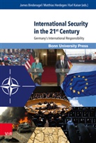 James D. Bindenagel, Matthias Herdegen, Uwe Baumann, James Bindenagel, James D. Bindenagel, Ma Herdegen... - International Security in the 21st Century