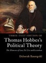 Deborah Baumgold, Deborah (University of Oregon) Baumgold, Thomas Hobbes, Deborah Baumgold, Deborah (University of Oregon) Baumgold, Baumgold Deborah - Three-Text Edition of Thomas Hobbes''s Political Theory