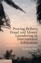 Kathrin Betz, Kathrin (Universitat Basel Betz - PROVING BRIBERY FRAUD AND MONEY L