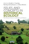 Carole L. Crumley, Carole L. (University of North Carolina Crumley, Carole L Crumley, Carole L. Crumley, Carole L. (University of North Carolina Crumley, Crumley Carole L.... - Issues and Concepts in Historical Ecology