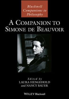 Nancy Bauer, Nancy Hengehold Bauer,  Hengehold, L Hengehold, Laura Hengehold, Laura Bauer Hengehold... - Companion to Simone De Beauvoir