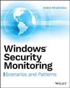 a Miroshnikov, Andrei Miroshnikov - Windows Security Monitoring