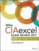 S. Rao Vallabhaneni - Wiley Ciaexcel Exam Review 2017, Part 2