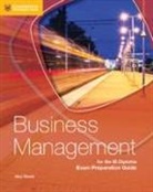 Alex Smith - Business Management for the Ib Diploma Exam Preparation Guide