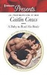 Caitlin Crews - A Baby to Bind His Bride