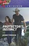 Janie Crouch - Protector's Instinct