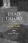 Jeffrey R Di Leo, Jeffrey R. (University of Houston-Victoria Di Leo, Jeffrey R. Di Leo, Jeffrey R. (University of Houston-Victoria Di Leo, Jeffrey R. Di Leo - Dead Theory